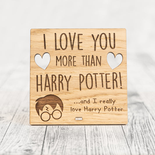 I Love You More Than HARRY POTTER - Wooden Valentine's Day Plaque