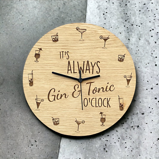 It's Always Gin and Tonic O'Clock - Wooden Wall Clock