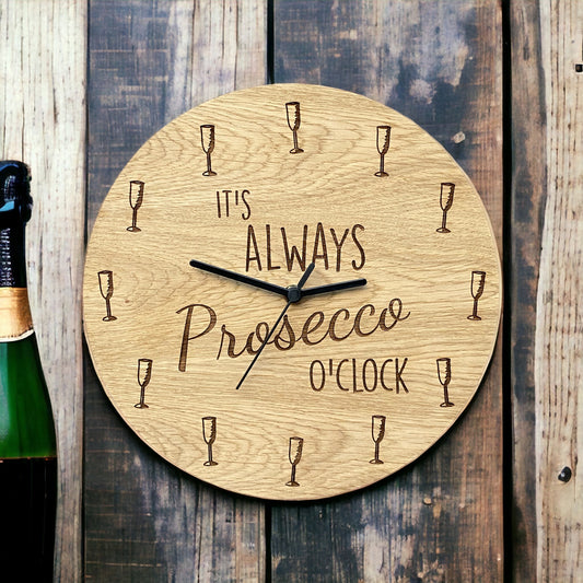 It's Always Prosecco O'Clock - Wooden Wall Clock