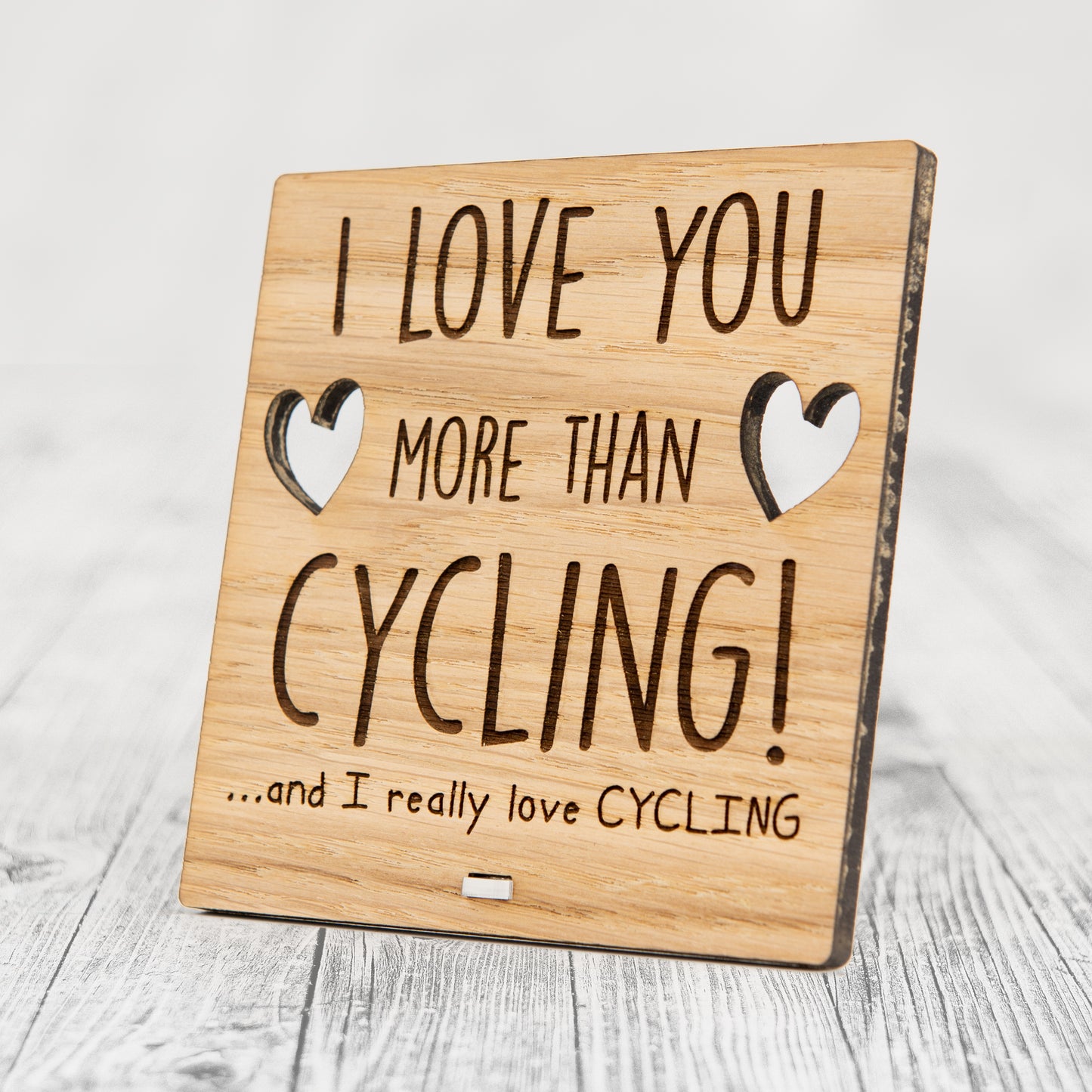 I Love You More Than CYCLING - Wooden Valentine's Day Plaque