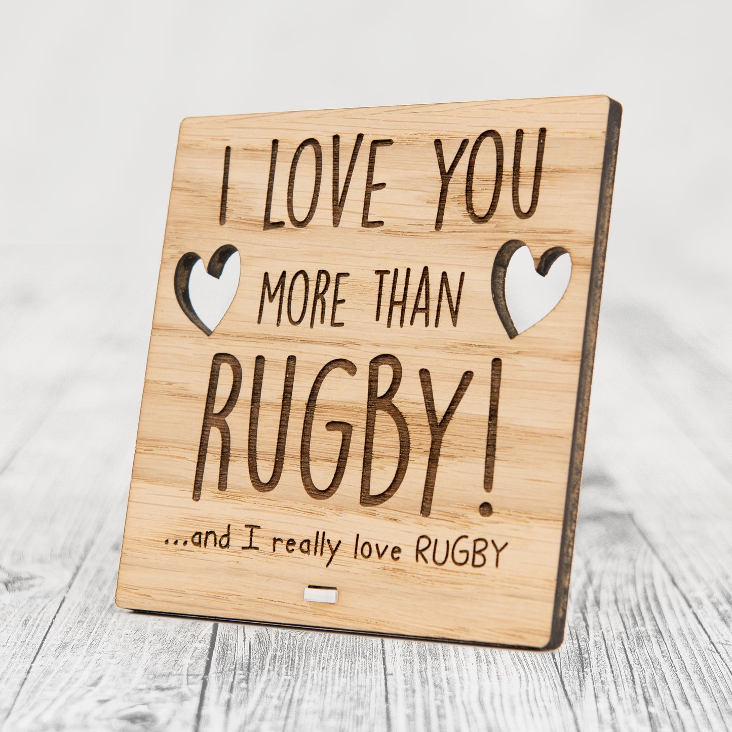 I Love You More Than RUGBY - Wooden Valentine's Day Plaque