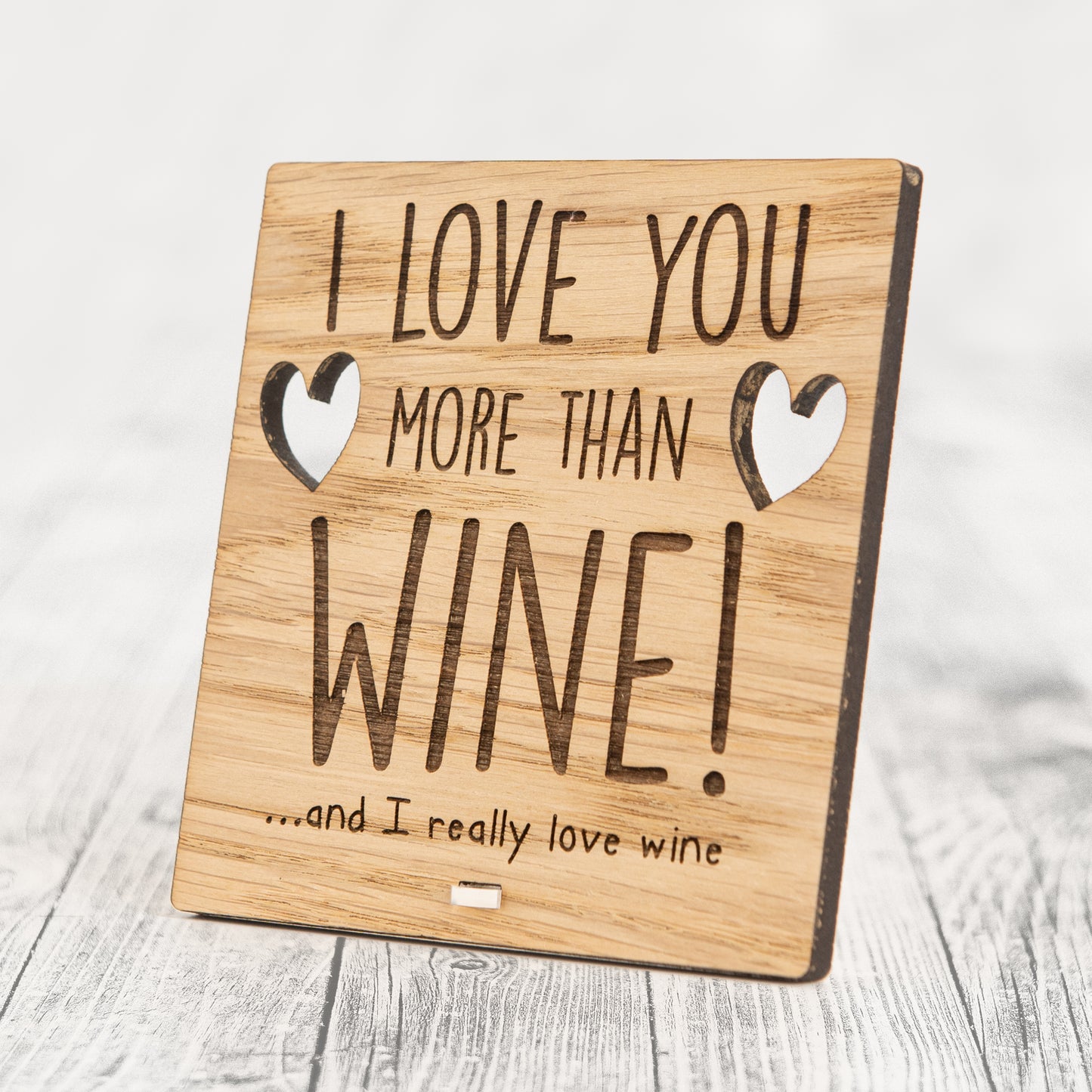 I Love You More Than WINE - Wooden Valentine's Day Plaque