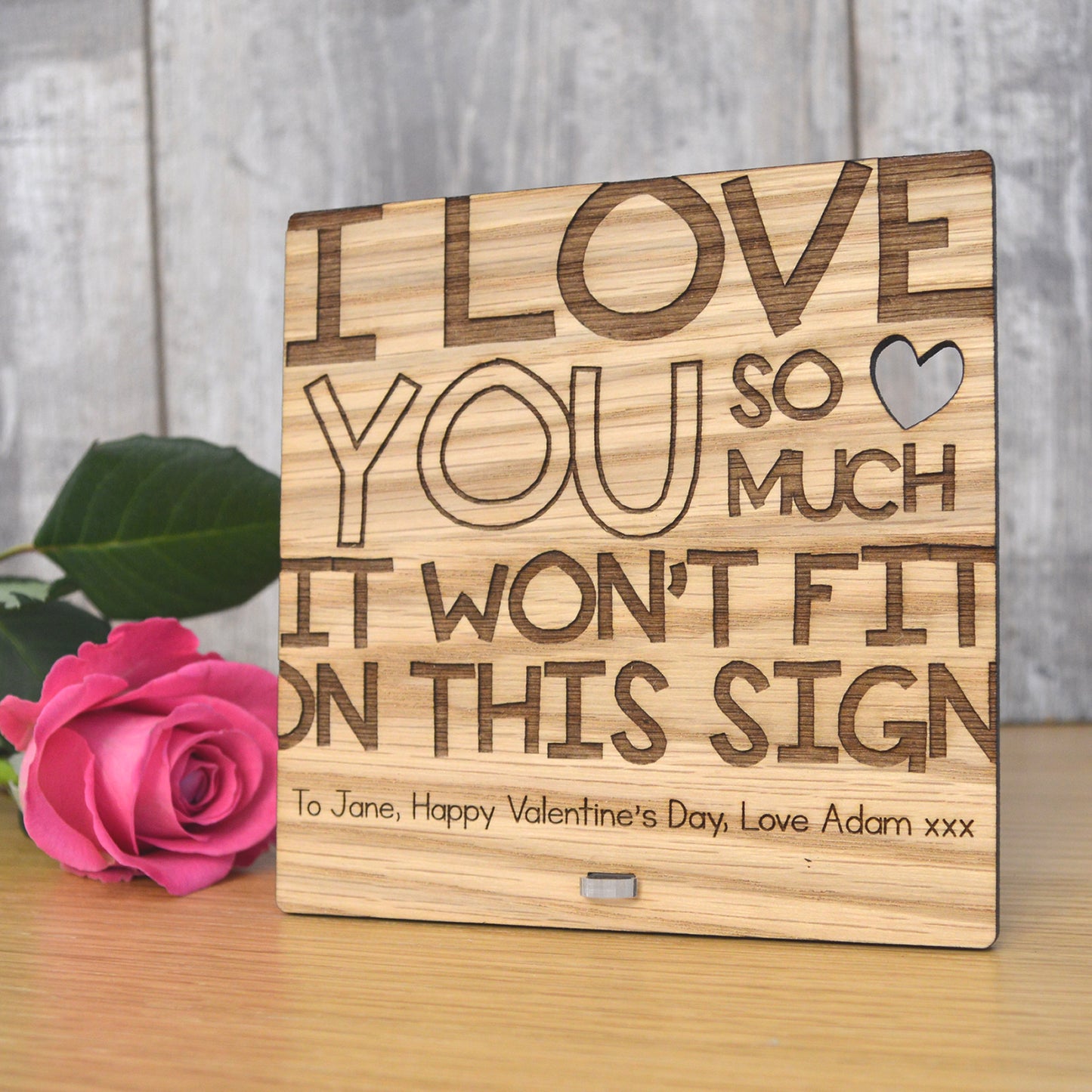 I Love You So Much It Won't Fit On This Sign - Funny Valentines Day Wooden Plaque