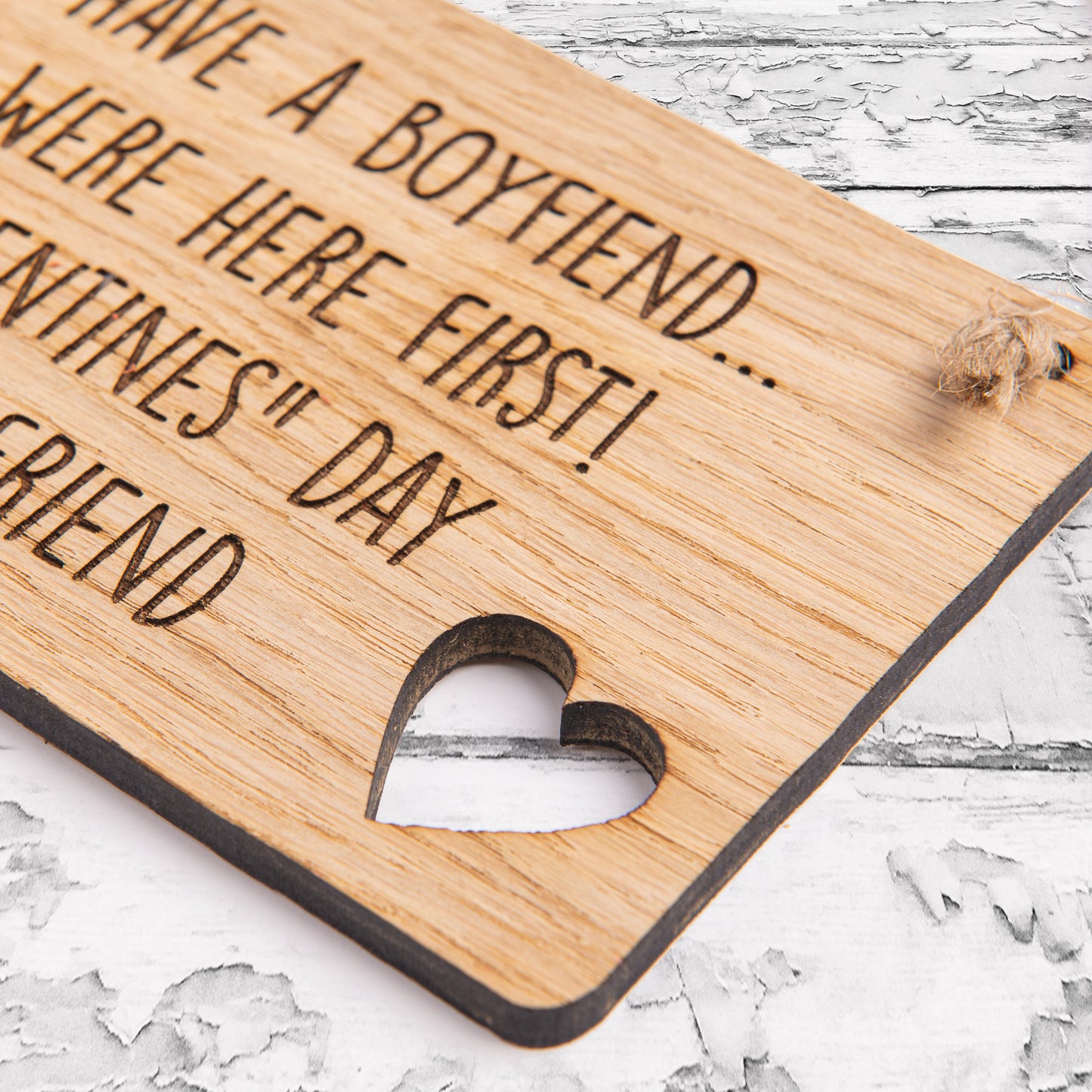 Valentines Day Gift For Best Friend - I Know I Have A Boyfriend But You Were Here First - Wooden Plaque