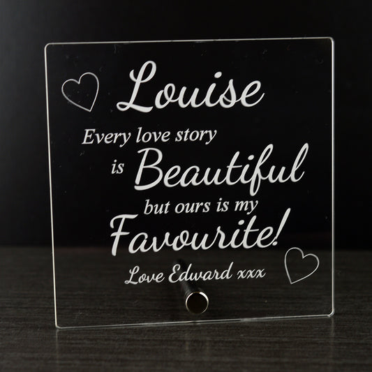 Every Love Story Is Beautiful But Ours Is My Favourite - Personalised Clear Acrylic Valentine's Day Love Plaque