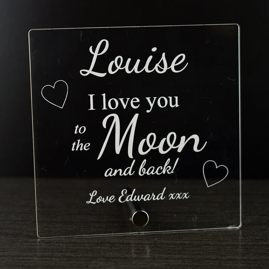 I Love You To The Moon And Back - Personalised Clear Acrylic Valentine's Day Love Plaque