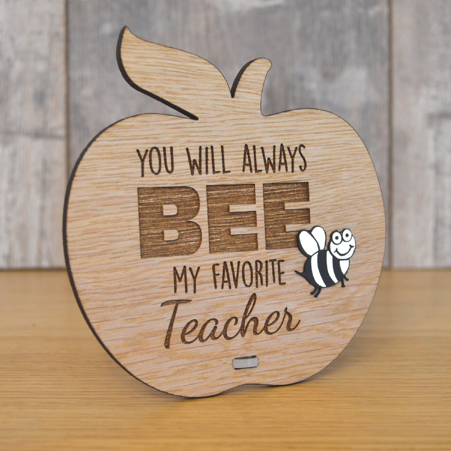 Cute Personalised End Of Term Teacher Gift - You Will Always BEE My Favourite Teacher - Bumble Bee Plaque